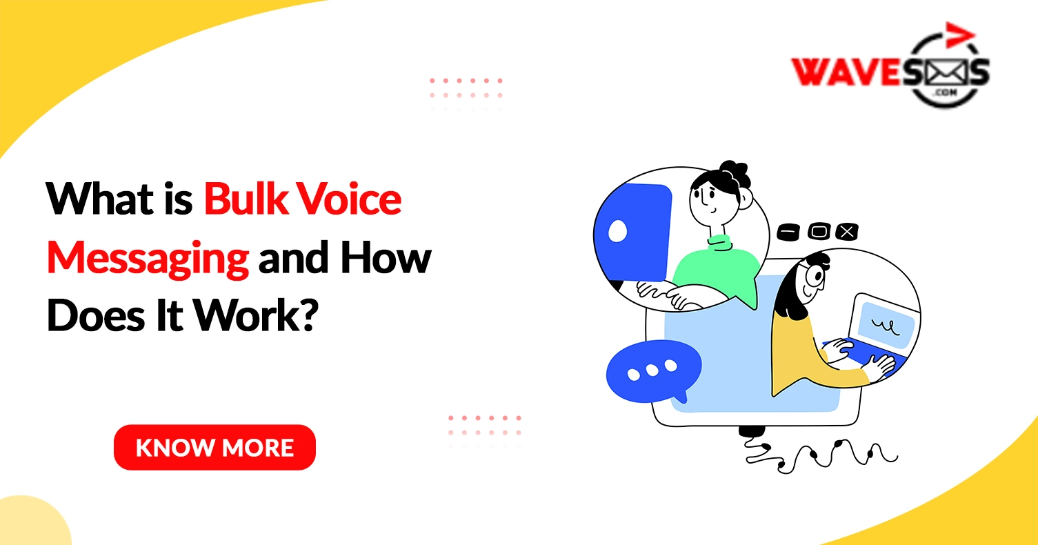 What is Bulk Voice Messaging and How Does It Work?