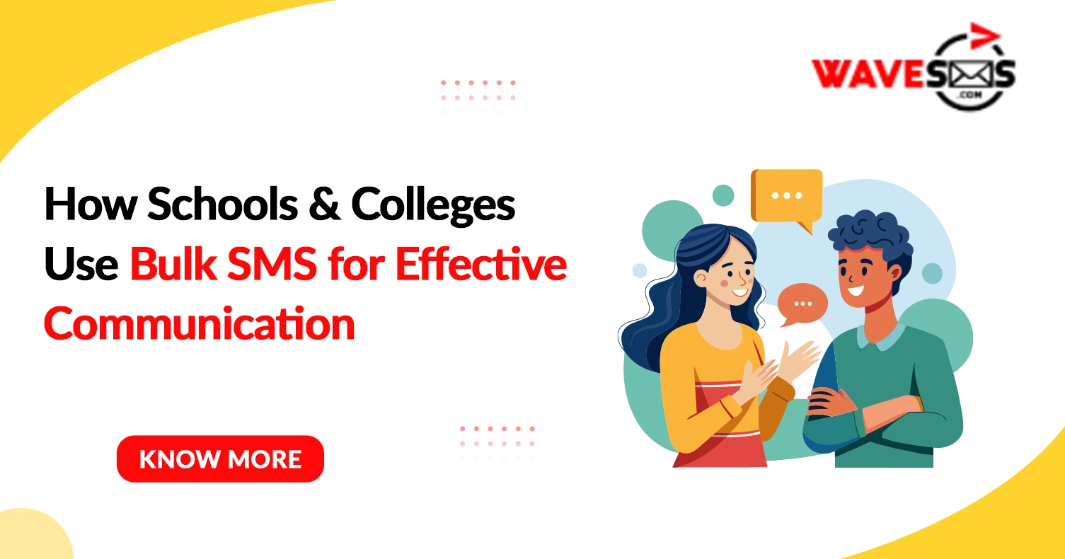 How Schools and Colleges Use Bulk SMS for Effective Communication